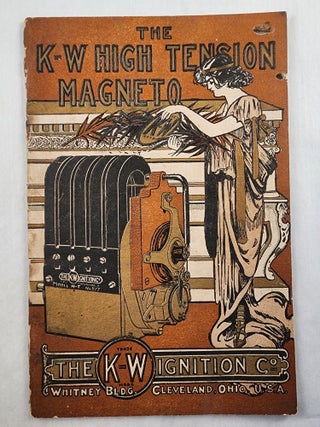 Item #48010 Bulletin Number Fourteen being a Complete Catalog K-W High Tension Magnetos. The K-W...