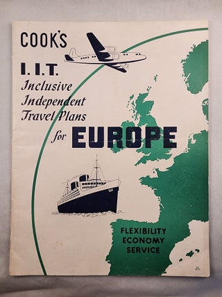 Item #48011 Cook’s I.I.T. Inclusive Independent Travel Plans for Europe: Flexibility Economy...