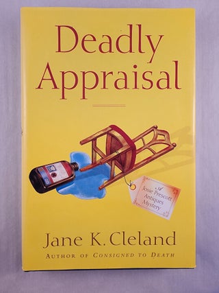Item #48122 Deadly Appraisal. Jane K. Cleland