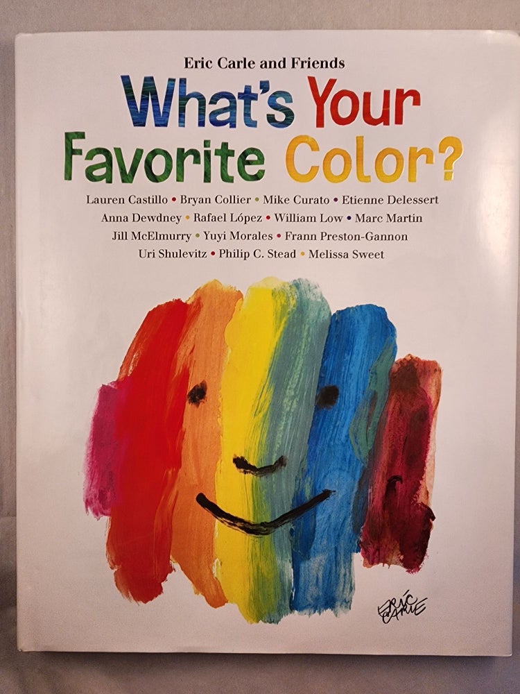 Item #48138 What’s Your Favorite Color? Eric and Friends Carle.