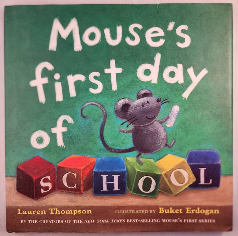 Item #48141 Mouse’s First Day of School. Lauren and Thompson, Buket Erdogan.