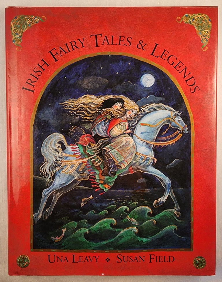 Item #48143 Irish Fairy Tales and Legends. Una Leavy, Susan Field.