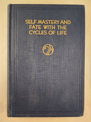 Item #48210 Self Mastery and Fate with the Cycles of Life. H. Spencer Lewis