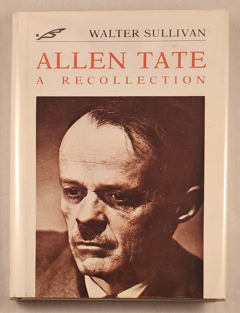 Allen Tate A Recollection | Walter Sullivan