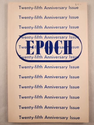 Item #48252 Epoch Twenty-Fifth Anniversay Issue Vol. XXII, No. 1, Fall, 1972