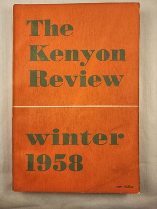 Item #48254 The Kenyon Review Vol. XX, Winter, 1958, No. 1. John Crowe Ransom