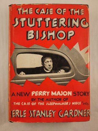 Item #48256 The Case of the Stuttering Bishop. Erle Stanley Gardner