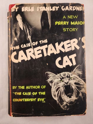 Item #48258 The Case of the Caretaker’s Cat. Erle Stanley Gardner