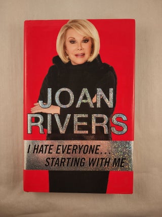 Item #48268 I Hate Everyone...Starting With Me. Joan Rivers