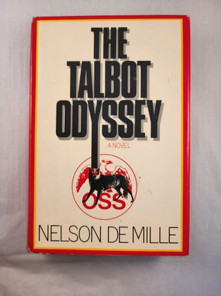Item #48304 The Talbot Odyssey. Nelson De Mille