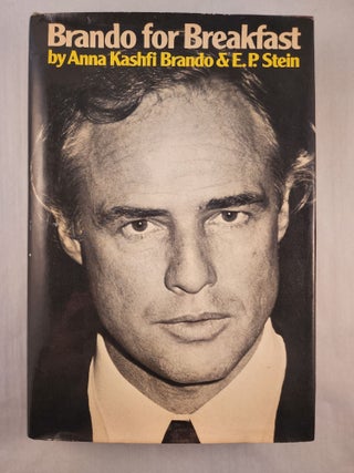 Item #48311 Brando for Breakfast. Anna Kashfi Brando, E. P. Stein