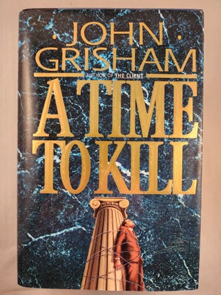 Item #48315 A Time to Kill. John Grisham