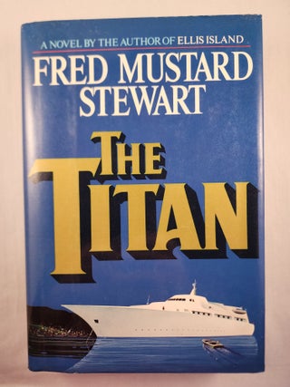 Item #48336 The Titan. Fred Mustard Stewart