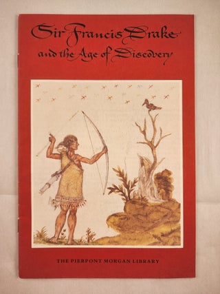 Item #48576 Sir Francis Drake and the Age of Discovery January 15 - May 1, 1988