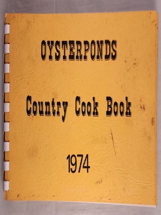 Item #48615 Oysterponds Country Cookbook Cooking Suggestions. Oysterponds Parents Guild