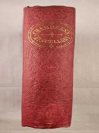 Item #48774 Chambers’s Miscellany of Useful and Entertaining Tracts Volume 4