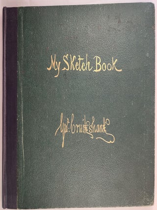 Item #48775 My Sketch Book. George Cruikshank