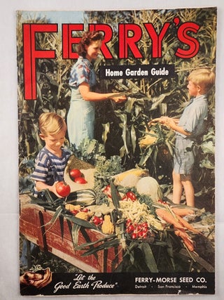 Item #48834 Ferry’s Home Garden Guide No. 52. Ferry-Morse Seed Co