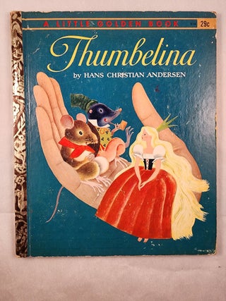 Item #49030 Tenggren’s Thumbelina. Hans Christian with Andersen, Gustaf Tenggren