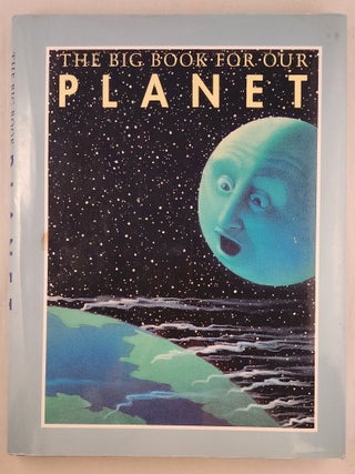 Item #49107 The Big Book for Our Planet. Ann Durell, Jean Craighead George, Katherine Paterson,...