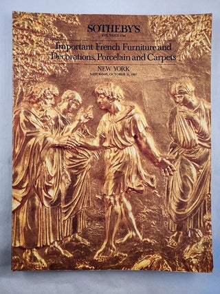 Item #49134 Important French Furniture and Decorations, Porcelain and Carpets. Saturday NY:...