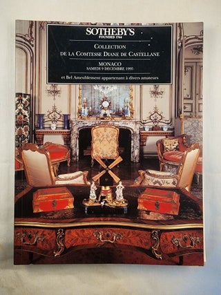 Collection De La Comtesse Diane De Castellane. 1995 Monaco: Sotheby&rsquo;s December 9.