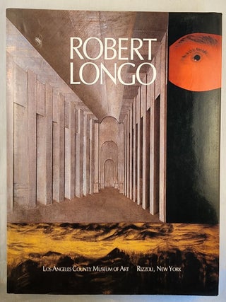 Item #49207 Robert Longo. Howard N. with Fox, Katherine Dieckmann Hal Foster, Brian Wallis
