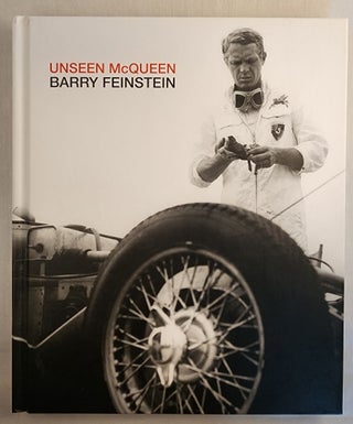 Item #49288 Unseen McQueen. Barry Feinstein, Dagon James, Tony Nourmand, Dave Brolan