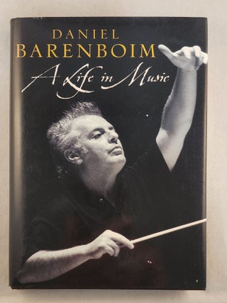 Item #49471 A Life in Music. Daniel Barenboim