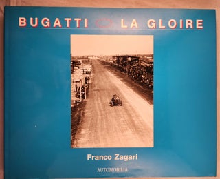 Item #49473 Bugatti La Gloire. Franco Zagari, a, Antonio Brivio Sforza
