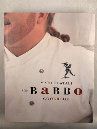 Item #49698 The Babbo Cookbook. Mario with Batali, Christopher Hirsheimer