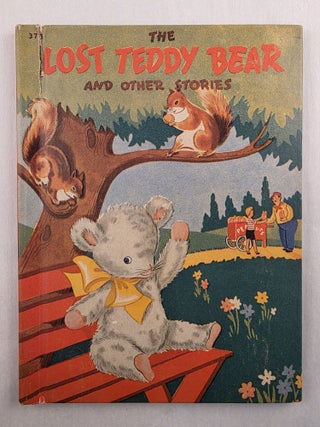 Item #49755 The Lost Teddy Bear and Other Stories. Edith Mason and Armstrong, Ora Walker