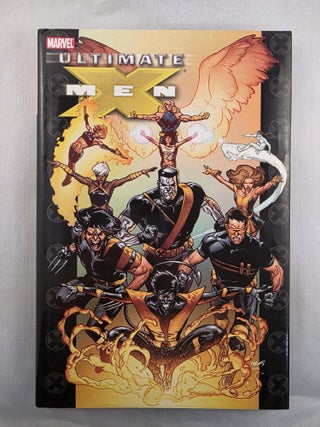 Item #49785 Ultimate X-Men Volume 6. Robert with Kirkman, Tom Raney