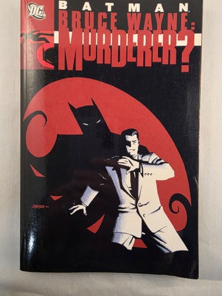 Item #49793 Batman Bruce Wayne: Murderer? Chuck Dixon, Devin Grayson, Ed Brubaker, Greg Rucka,...