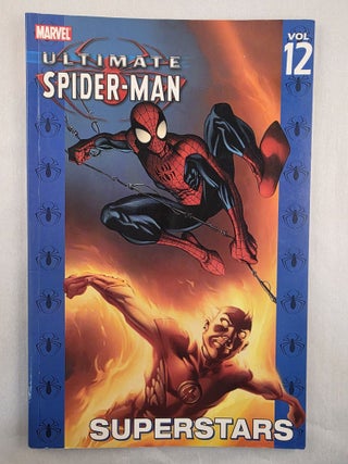 Item #49797 Ultimate Spider-Man: Superstars Vol 12. Brian Michael and Bendis, Mark Bagley