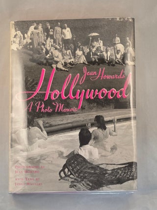 Item #49939 Jean Howard’s Hollywood A Photo Memoir. Jean photographer Howard, James Watters