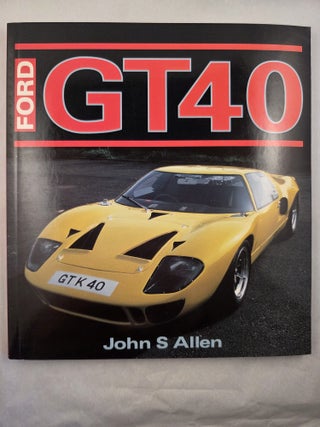 Item #49967 Ford GT40. John S. Allen
