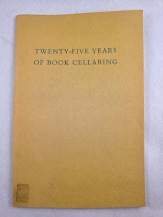 Item #50062 Twenty-Five Years of Book Cellaring. Stephen as recalled by Greene