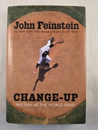 Item #50149 Change-Up Mystery at the World Series. John Feinstein
