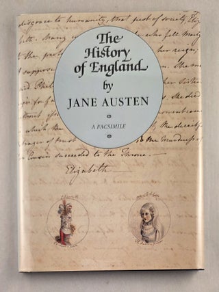The History of England A Facsimile of her Manuscript written Aged Sixteen