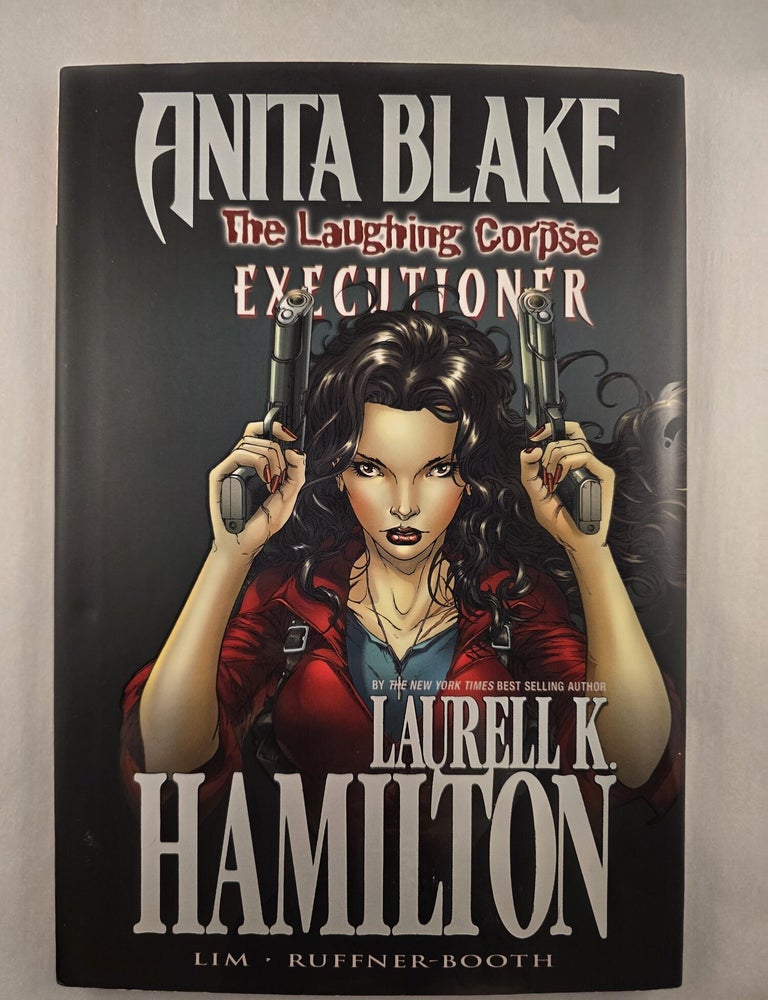 Item #50189 Anita Blake, Vampire Hunter: The Laughing Corpse Book 3 - Executioner. Laurell K. Hamilton, Ron Lim.