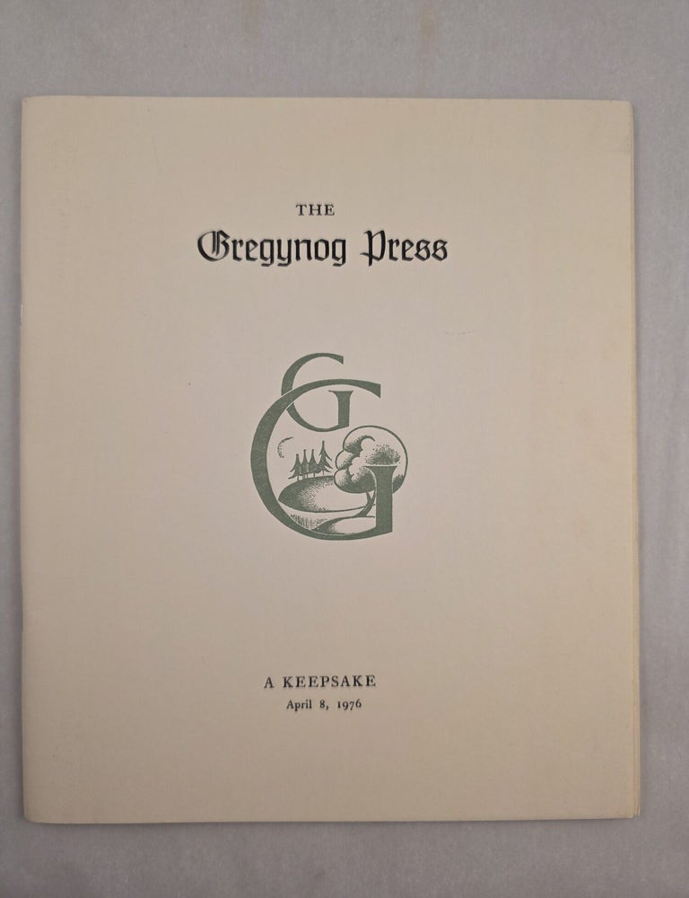Item #50202 The Gregynog Press: An Exhibition University of Minnesota Special Collections April 8, 1976. University of Minnesota.