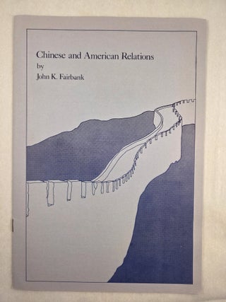 Chinese and American Relations