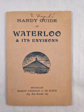 Handy Guide of Waterloo & Its Environs
