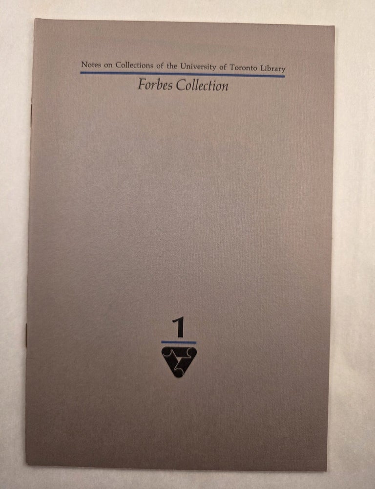 Item #50240 Forbes Collection: Notes on Collections of the University of Toronto Library, 1. University of Toronto.