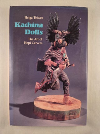 Kachina Dolls The Art of Hopi Carvers