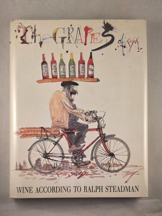 The Grapes of Ralph Wine According to Ralph Steadman
