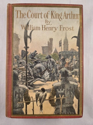 The Court of King Arthur Stories from the Land of the Round Table