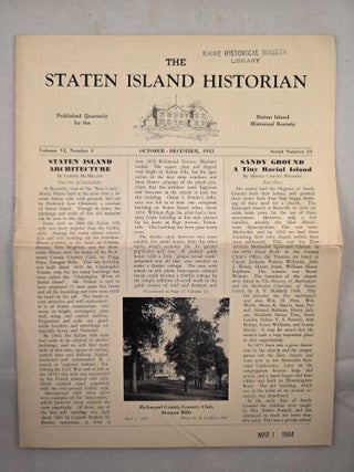 The Staten Island Historian Volume VI, Number 4 October-December, 1943 Serial Number 24