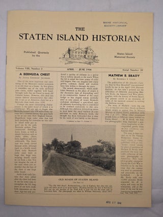 The Staten Island Historian Volume VIII, Number 2 April-June, 1946 Serial Number 30